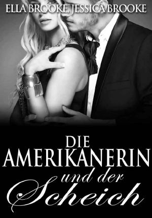 [Geliebte des Scheichs 01] • Die Amerikanerin und der Scheich